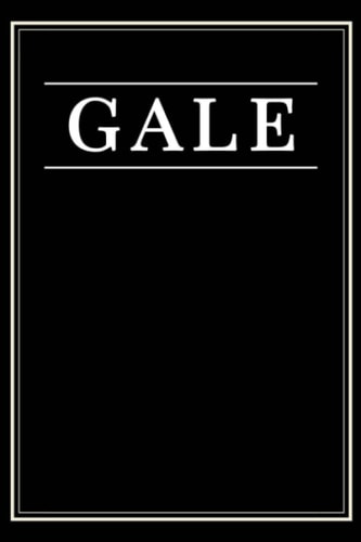 Gale: Black Lined Writing Notebook Journal with Personalized Name Gale, 6x9, 120 Pages