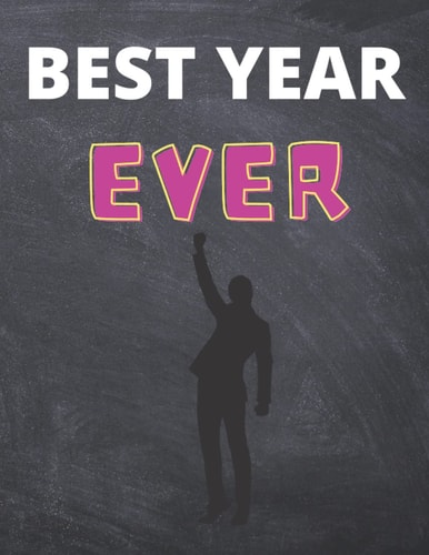 Best year ever: 8.5×11 inches 120pages
