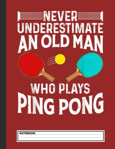 Funny Ping Pong Notebook: Table Tennis Notebook Journal, Blank Lined Ping Pong Notebook For Boys and Girls,Diary or Notebook Gift ... (8.5x11Inches,120 Pages)