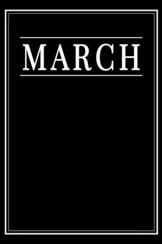 March: Black Lined Writing Notebook Journal with Personalized Name March, 6x9, 120 Pages