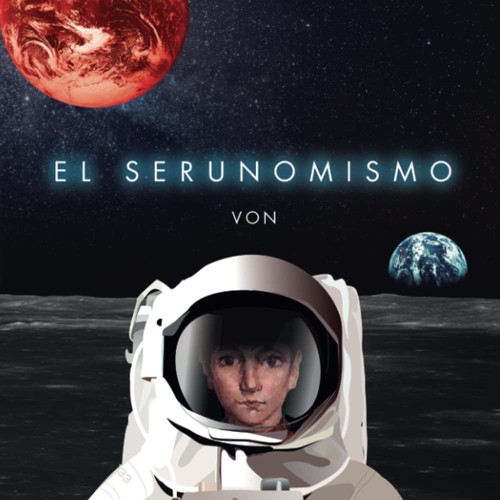 EL SERUNOMISMO (Spanish Edition)
