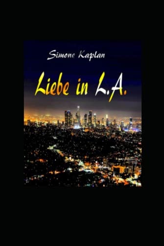 Liebe in L.A.: Lesbischer Liebesroman (German Edition)