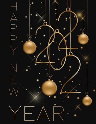 An elegant New Year notebook, lined in a simple way, containing 120 sheets, size (8.5 x 11 inches): note book 2022 size (8.5 x 11 inches) 120 page