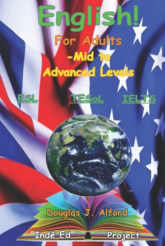 English! For Adults -Mid to Advanced Levels