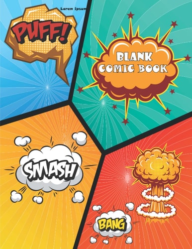 Blank Comic Book: 121 Blank Panel Pages - 4 Cover Art Pages