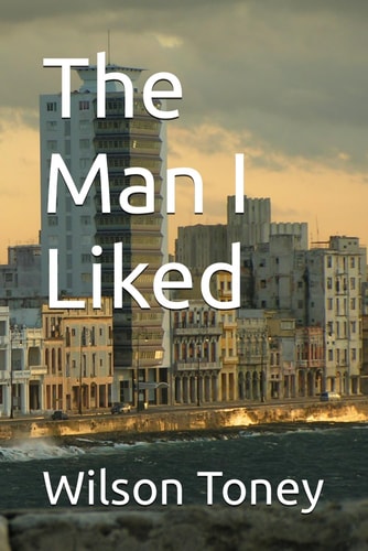 The Man I Liked