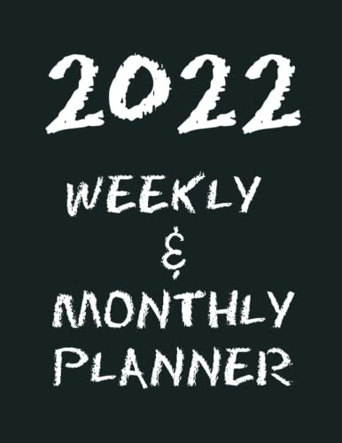 2022 Planner Weekly and Monthly: January to December | Agenda and Daily Organizer |