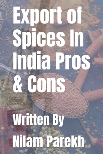 Export of Spices In India Pros & Cons