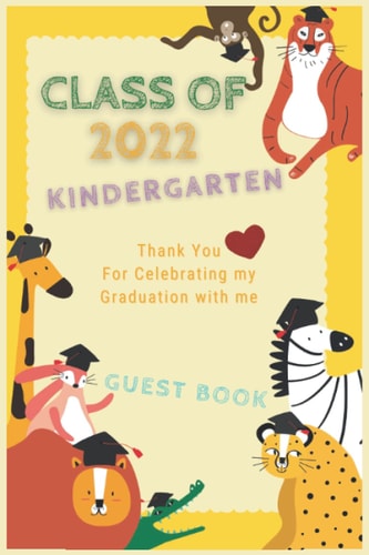 Kindergarten Graduation Class Of 2022 Kindergarten Graduation Gifts. Cute Animal Theme. Friendship Record Book for the Kids. a Keepsake Memory Book to Treasure Forever