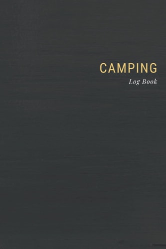 Camping Log Book: Log Book Tracker for Camping on 100 pages | Black and Gold Edition Checklist Logbook for 3 months