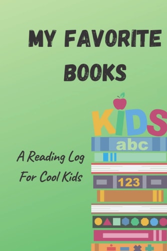 My Favorite Books: A Reading Log For Cool Kids | Kids Reading Log | Reading Log Journal | Kids Reading Journal