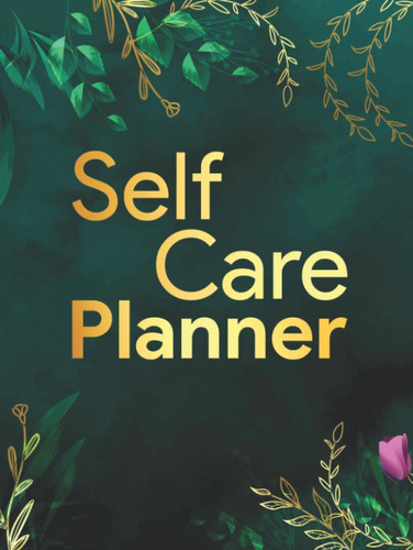 Self Care Planner: A Spiritual Journal for Self-discovery. Guided Planner With Prompts & Self Reflection Activities