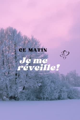 Ce matin je me réveille (French Edition)