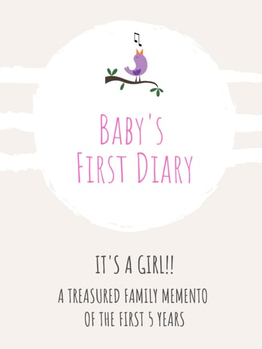 Baby's First Diary | It's a Girl!! | A Treasured Family Memento of the First 5 Years: Beautiful Family Keepsake | Baby Memory Book, Journal and ... | 76 Pages Prompt Journal | 8.5 x 11 inches