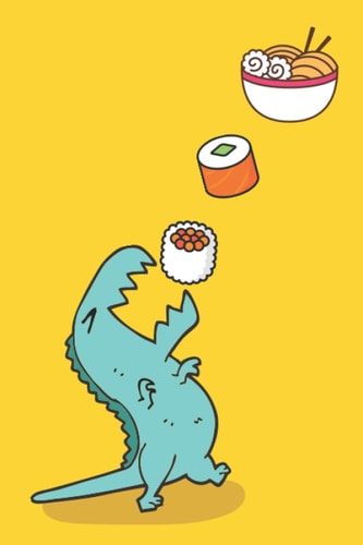 Sushi Dinosaur, Japan, Notebook.: Fun Lined Notebook - Journal - Sushi Lovers - Sushi Time - Japan - Ramen - Dinosaurs.