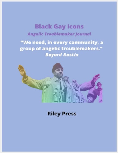 Black Gay Icons: Angelic Troublemaker Journal