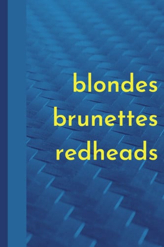Close To The Vest! Address & Phonebook. 6 x 9 inches &120 pages. Blondes & Brunettes & Redheads!: 120 page address book with 3 people or businesses ... to fit in pocket or backpack. 6 x 9 inches.
