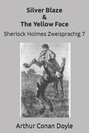 Silver Blaze & The Yellow Face Sherlock Holmes Zweisprachig 7