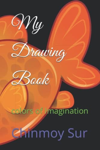 My Drawing Book: colors of Imagination