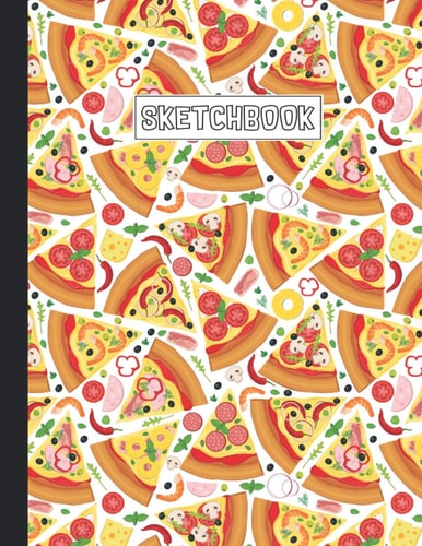 Pizza Sketchbook: Pizza Blank Page Sketchbook To Write Notes, Notepad, To Do Lists, Sketching, Pizza Pattern Sketch Drawing Design