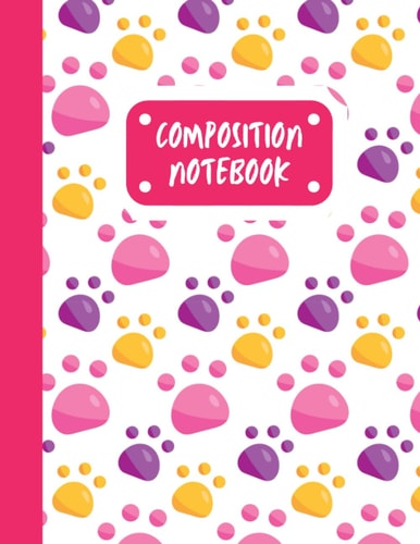 Composition Notebook College Ruled 8.5 x 11 x 120 pages | Paws For You: Large Notebook for Boys and Girls | Notes, Homework, Doodle, Journal, School, Office