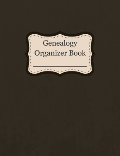 Genealogy Organizer Book: Notebook with Family Tree and 5 Generation Tracking – Family Pedigree Chart – Genealogy Record Book