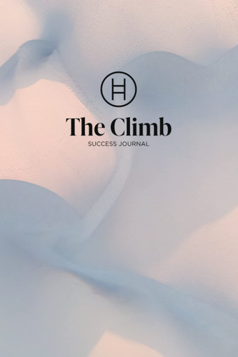Self-Help Guided Journal for Mental Health, Success, Recovery, and Stability: The Climb Journal - 2nd Edition