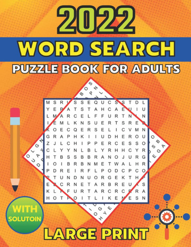 2022 Easy Word Search Puzzle Book For Senior Large Print: 450+ Winter Word Search Puzzle Book For Adults& Senior | With Solutoin