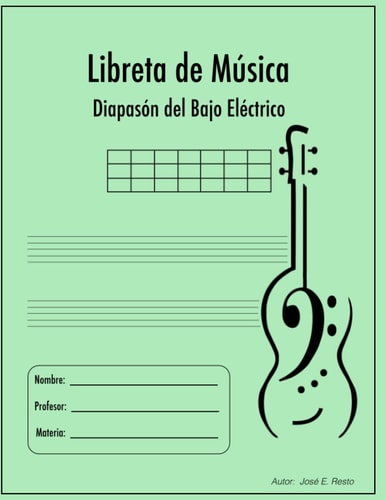 Libreta de Música - Diapasón del Bajo (Spanish Edition)