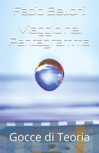 Viaggio nel Pentagramma (Gocce di Teoria) (Italian Edition)