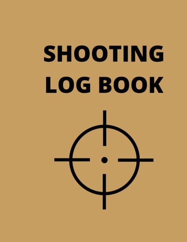 Precision Shooters Training Log Book: Marksman Training Records Log Book