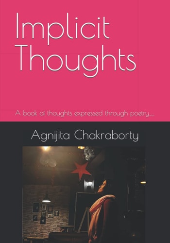 Implicit Thoughts: A book of thoughts expressed through poetry