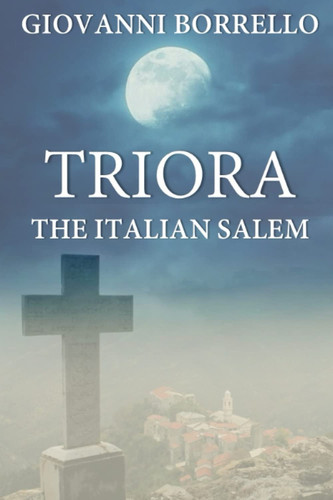 TRIORA: THE ITALIAN SALEM