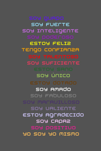 Soy guapo, Soy Fuerte, Soy Inteligente... Yo soy yo: Diario de afirmación positiva: Diario/ Cuaderno Inspirador, 120 páginas, Diario Motivacional, 6x9, Forrado (Spanish Edition)