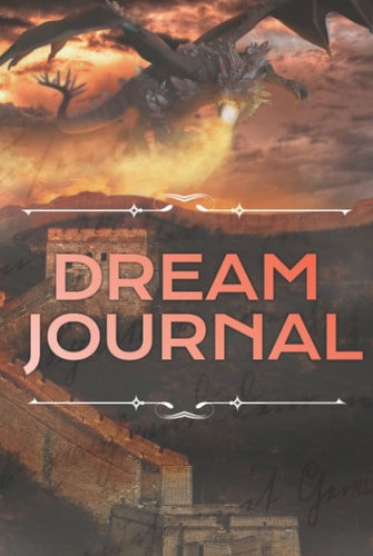 My Dragon Dream Journal: Fantasy Dragon Dream Journal For Kids (Fantasy Journals For Kids)