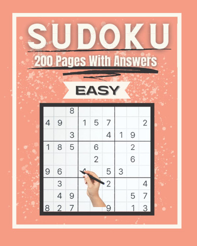 Sudoku: 200 Pages With Answers EASY