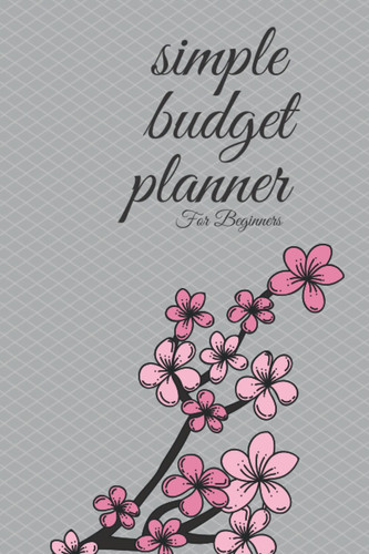 Simple Budget Planner for Beginners: list expense tracker save time money