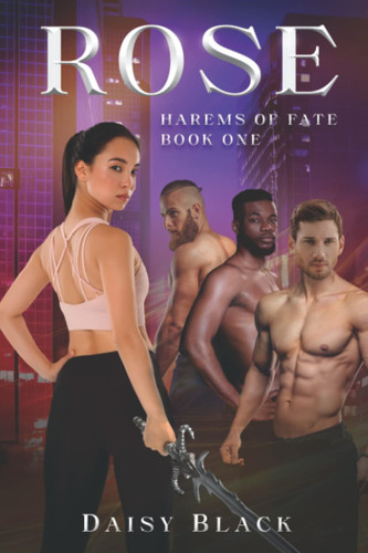Rose: Harems of Fate: Book One
