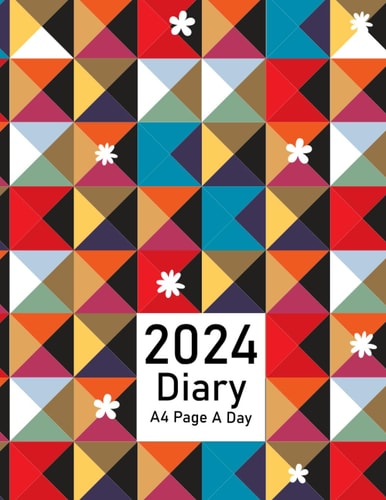 2024 Diary A4 Page A Day: One Page Per Day to View Planner from January 2024 to Decembre 2024 | Colorful Triangle Cover