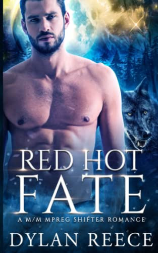 Red Hot Fate: A MM Mpreg Shifter Romance (Darlington Pack Series)