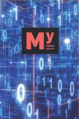 My Voice Journal: Girl Powered Code