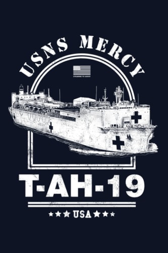 USNS Mercy T-AH-19 Hospital Ship - Notebook: Navy Vessel Notebook or Journal