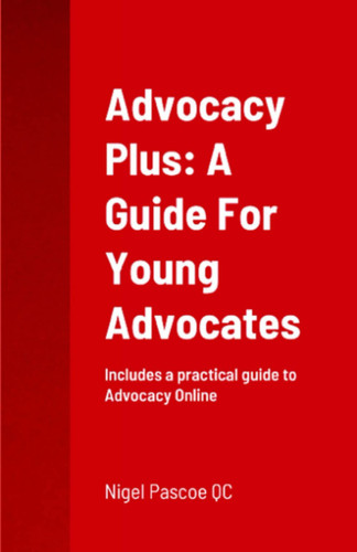 Advocacy Plus: A Guide For Young Advocates