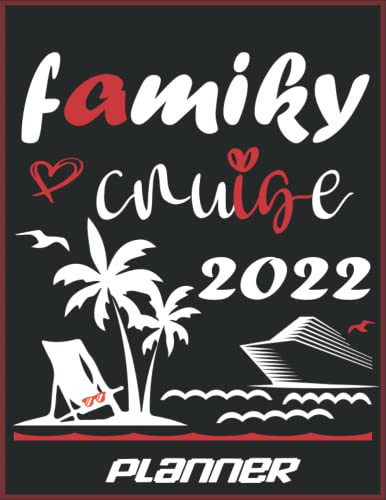 family cruise 2022 planner: Lined Journal Notebook,for Travelers, Students