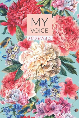 My Voice Journal: Vintage Flowers