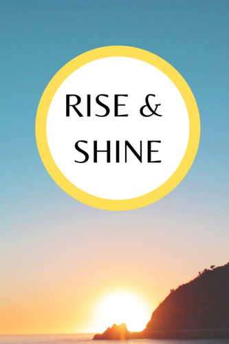 Rise & Shine: Développement personnel (French Edition)