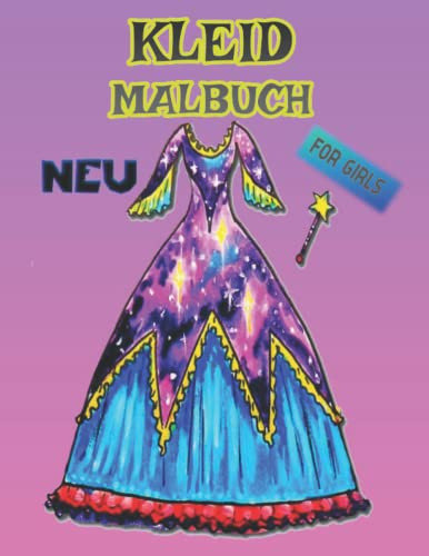 KLEID MALBUCH: 100 Seiten; Verschiedene Kleider, T-Shirts, Hüte, die Sie malen können ... (German Edition)