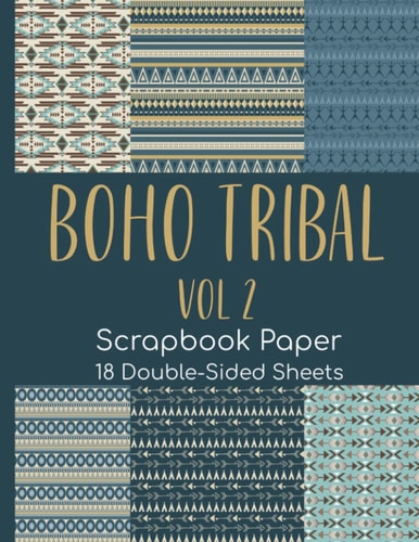 Boho Tribal Scrapbook Paper Vol 2 - 18 Double-Sided Sheets