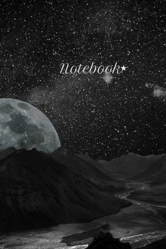 Notebook - Hardcover Lined night lunar notebook 6x9: Night Lunarscape Notebook
