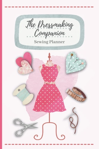 The Dressmaking Companion: Sewing Planner
